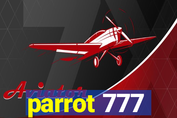 parrot 777
